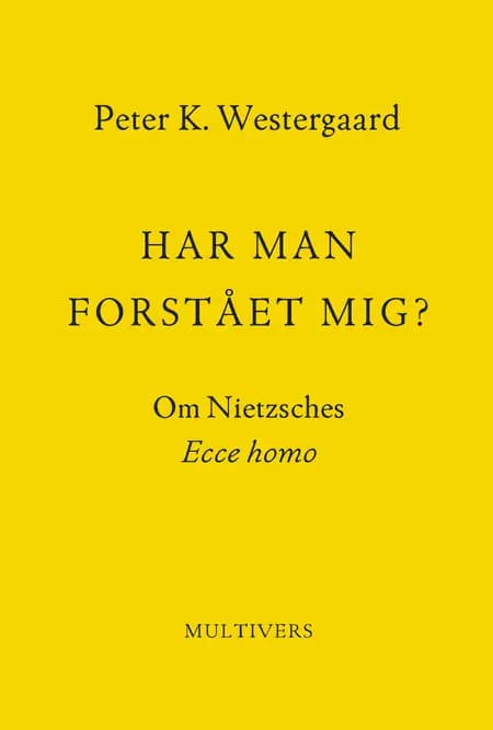 Har man forstået mig? af Peter K. Westergaard