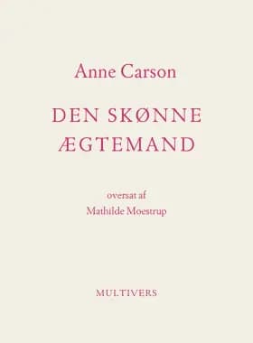 Den skønne ægtemand af Anne Carson