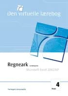 Regneark, grundlæggende - Microsoft Excel 2002/XP af Lone Riemer Henningsen