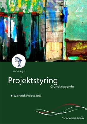 MS Project 2003 - projektstyring af Mike-Bayer Pedersen