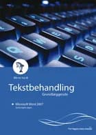 Microsoft Word 2007 af Lone Riemer Henningsen