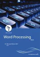 Basic Word processing af Lone Riemer, Anna Kjærgaard og Tine Nøhr Stenild
