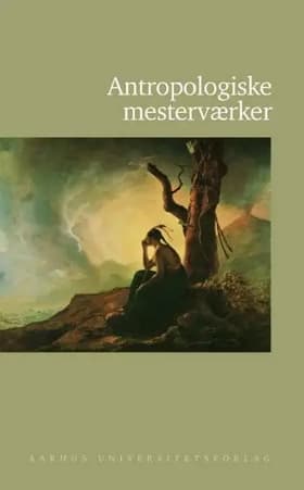 Antropologiske mesterværker af Ole Høiris