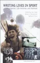 Writing Lives in Sport