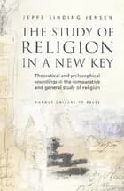 The Study of Religion in a New Key