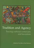 Tradition and Agency