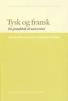 Tysk og fransk fra grundskole til universitet
