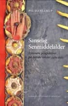 Sanselig senmiddelalder