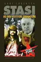 Stasi og den vesttyske terrorisme af Anne Sørensen