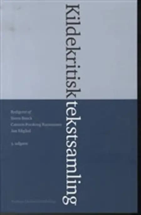 Kildekritisk tekstsamling af Carsten Porskrog Rasmussen