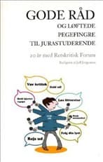 Gode råd og løftede pegefingre til jurastuderende af .