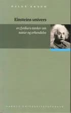 Einsteins univers af Helge Kragh
