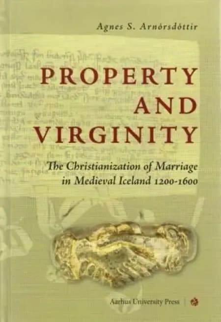 Property and Virginity af Agnes S. Arnórsdóttir