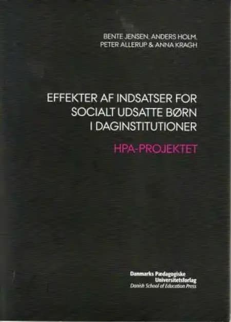 Effekter af indsatser for socialt udsatte børn i daginstitutioner af Anna Kragh