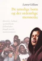 De umulige børn og det ordentlige menneske