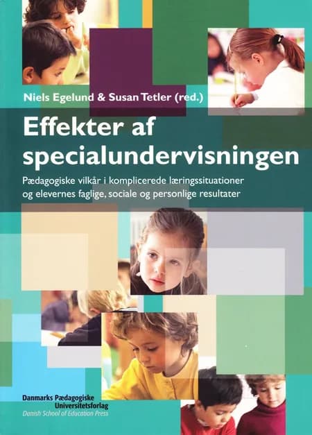 Effekter af specialundervisningen af Niels Egelund