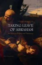 Taking Leave of Abraham