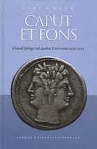 Caput et Fons