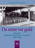 Da smør var guld