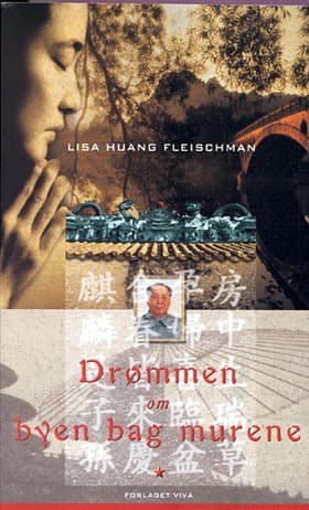 Drømmen om byen bag murene af Lisa Huang Fleischman