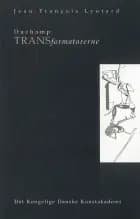 Duchamp TRANSformatorerne