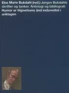 Jørgen Bukdahls skrifter og tanker af Else Marie Bukdahl