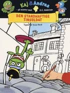 Den standhaftige tinsoldat af Kjeld Nørgaard