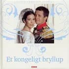 Et kongeligt bryllup