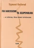 Fra narcissisme til selvpsykologi