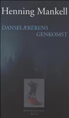 Danselærerens genkomst