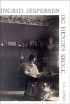 Ingrid Jespersen og hendes skole