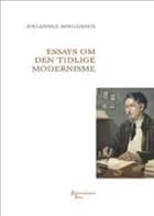 Essays om den tidlige modernisme