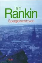Spøgelsesbyen af Ian Rankin