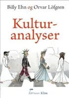 Kulturanalyser af Orvar Löfgren og Billy Ehn