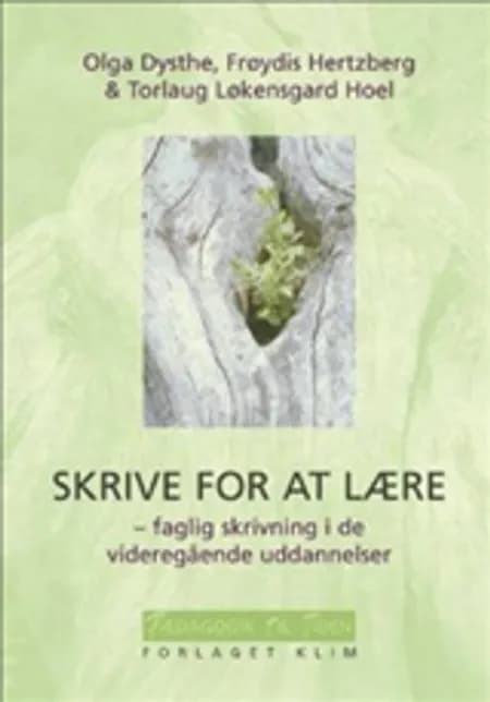 Skrive for at lære af Olga Dysthe