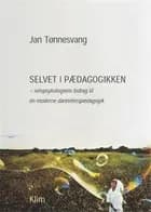 Selvet i pædagogikken