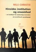 Hinsides institution og ensomhed