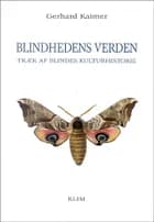 Blindhedens verden af Gerhard Kaimer