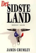 Det sidste land af James Crumley