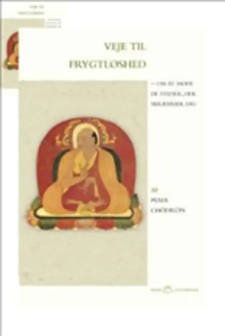 Veje til frygtløshed af Pema Chödrön
