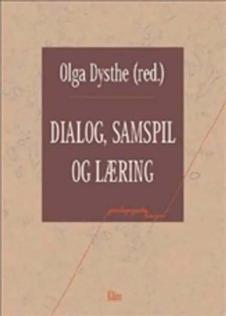 Dialog, samspil og læring af Sveinung Vaage