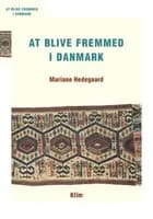 At blive fremmed i Danmark