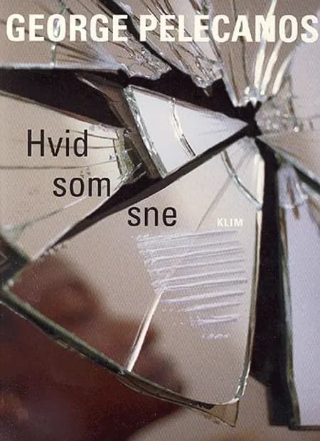Hvid som sne af George P. Pelecanos