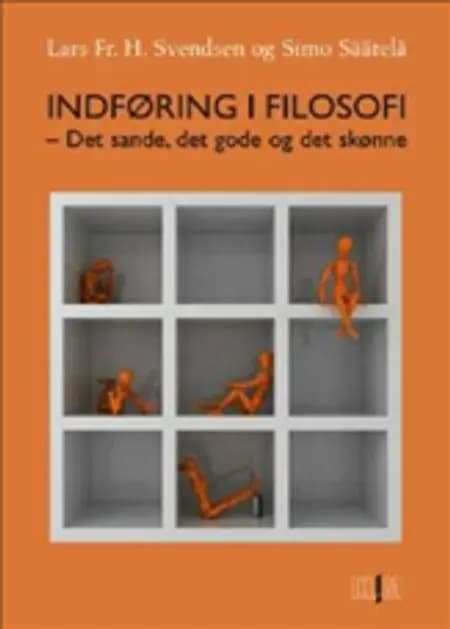 Indføring i filosofi af Lars Frederik H. Svendsen