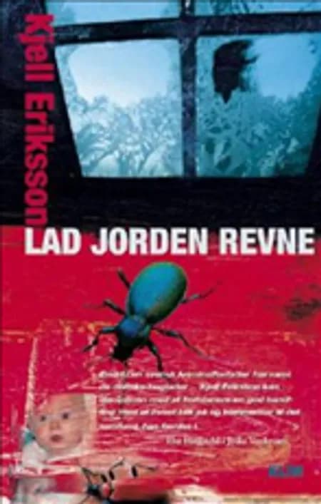 Lad jorden revne af Kjell Eriksson