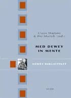 Med Dewey in mente