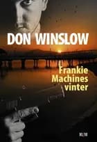 Frankie Machines vinter