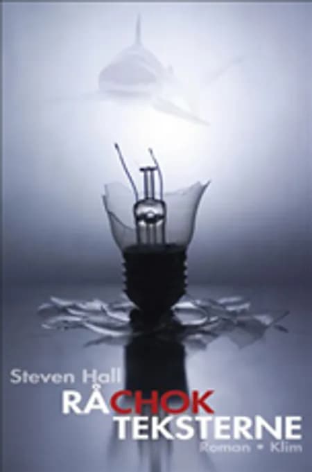 Råchokteksterne af Steven Hall