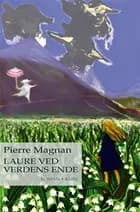 Laure ved verdens ende af Pierre Magnan