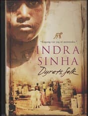 Dyrets folk af Indra Sinha